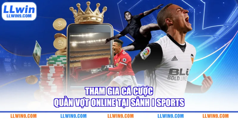 Tham gia cá cược quần vợt online tại sảnh I Sports