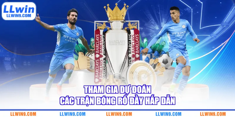 Tham gia dự đoán các trận bóng rổ đầy hấp dẫn