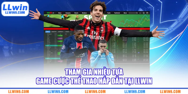 Tham gia nhiều tựa game cược thể thao hấp dẫn tại LLWIN
